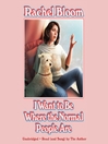 Cover image for I Want to Be Where the Normal People Are